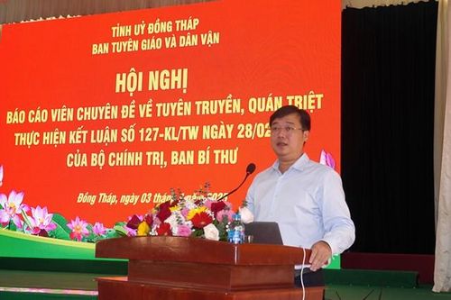 Tuyên truyền, quán triệt thực hiện Kết luận số 127 của Bộ Chính trị, Ban Bí thư