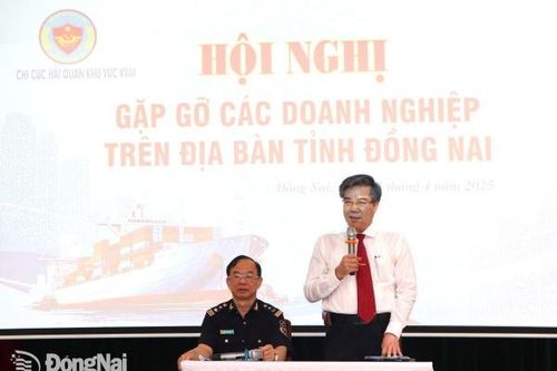 Đồng Nai sẽ tạo điều kiện thuận lợi cho doanh nghiệp đăng ký thực hiện thủ tục hải quan tại địa phương