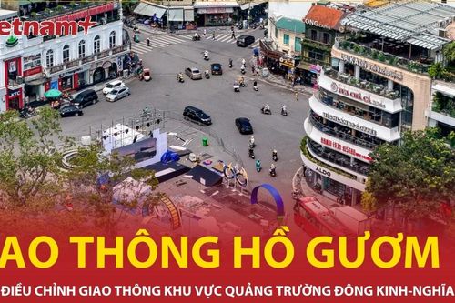 Hà Nội thí điểm điều chỉnh giao thông khu vực Quảng trường Đông Kinh-Nghĩa Thục