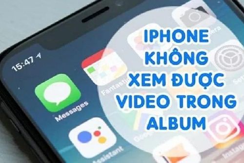 Khắc phục lỗi iPhone không xem được video trong album đơn giản, hiệu quả