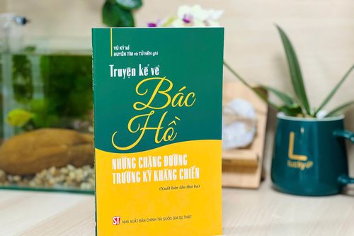 Truyện kể về Bác Hồ - Những chặng đường trường kỳ kháng chiến