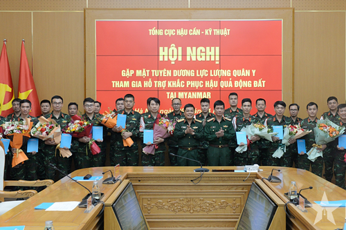 Tổng cục Hậu cần-Kỹ thuật: Tuyên dương lực lượng quân y tham gia hỗ trợ khắc phục hậu quả động đất tại Myanmar