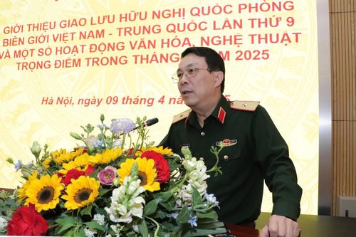 Bộ Quốc phòng gặp mặt báo chí giới thiệu Chương trình Giao lưu hữu nghị Quốc phòng biên giới Việt Nam-Trung Quốc lần thứ 9