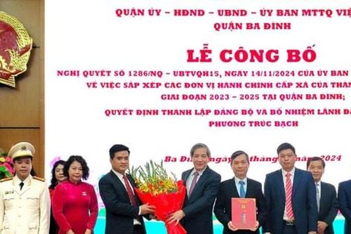 Quận Ba Đình sẽ hoàn thành sắp xếp lại các phường trước 31-5-2025
