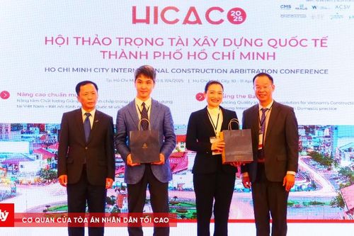 HICAC 2025 – Nâng tầm chất lượng giải quyết tranh chấp trong các dự án xây dựng