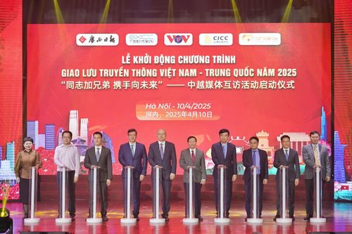 Khởi động Chương trình 'Giao lưu truyền thông Việt Nam - Trung Quốc năm 2025'