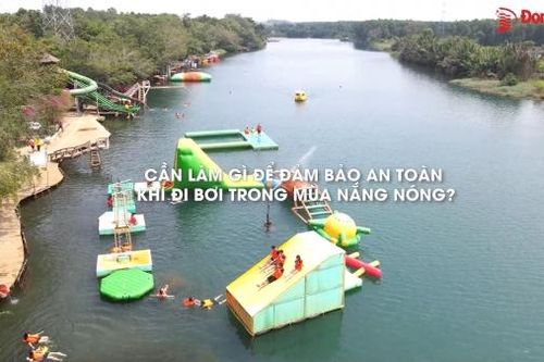 Cần làm gì để đảm bảo an toàn khi đi bơi trong mùa nắng nóng?
