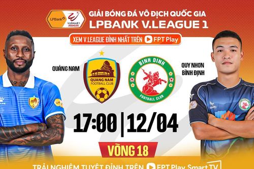 Nhận định trận đấu Quảng Nam vs Bình Định, 17h00 ngày 12.4: Vẫy vùng trong vũng lầy