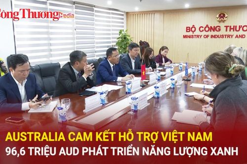 Australia cam kết hỗ trợ Việt Nam 96,6 triệu AUD phát triển năng lượng xanh
