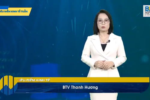 Tiêu điểm kinh tế tuần