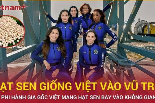 Bản tin 60s: Nữ phi hành gia gốc Việt mang hạt sen lên không gian