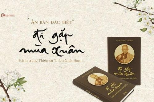 'Đi gặp mùa xuân' - hành trình tâm linh của Thiền sư Thích Nhất Hạnh