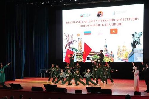 'Ngày Việt Nam' đưa tâm hồn Việt đến trái tim Nga