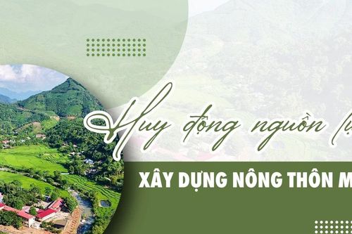 Huy động nguồn lực xây dựng nông thôn mới