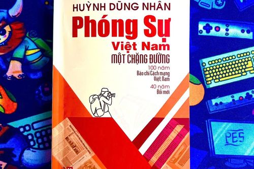 'Phóng sự Việt Nam một chặng đường' của Huỳnh Dũng Nhân có gì đặc biệt?