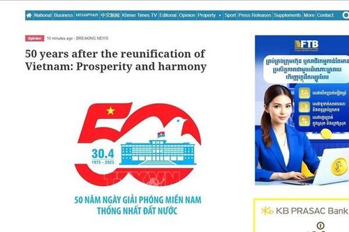 50 năm Thống nhất đất nước: Báo chí Campuchia đề cao sự thịnh vượng và hòa hợp của Việt Nam