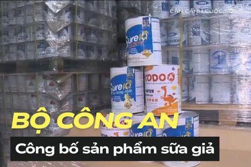 Bộ Công an công bố 12 sản phẩm sữa giả, các loại khác đang được điều tra có tên là gì?