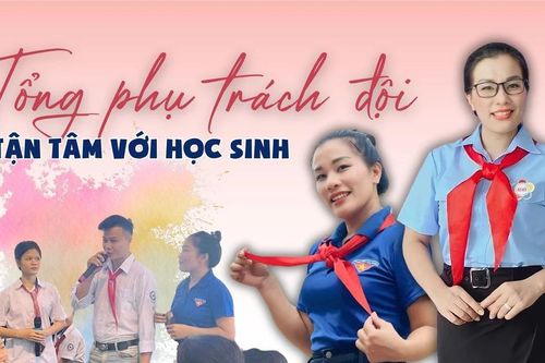 Tổng phụ trách đội tận tâm với học sinh