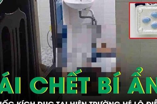 Cái chết bí ẩn trong phòng trọ: Vỉ thuốc kích dục tại hiện trường hé lộ điều gì?