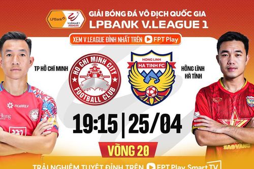Nhận định trận đấu CLB TP.HCM vs Hà Tĩnh, 19h15 ngày 25.4: Nối dài mạch bất bại