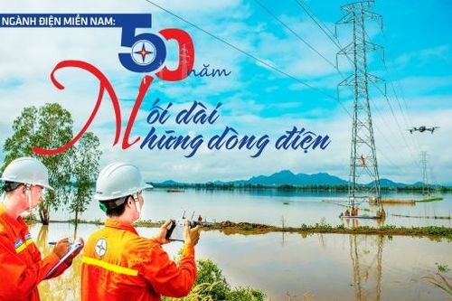 Ngành điện miền Nam: 50 năm nối dài những dòng điện