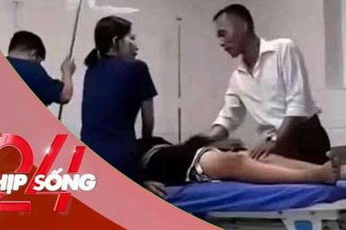 NHỊP SỐNG 24: Bộ Y tế vào cuộc vụ người nhà bệnh nhân gào chửi, đấm đạp y bác sĩ