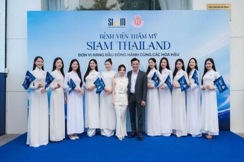 Bác sĩ SIAM Thailand chăm sóc toàn diện thí sinh tại hai đấu trường nhan sắc