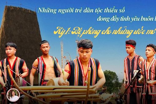 E-magazine Những người trẻ dân tộc thiểu số đong đầy tình yêu buôn làng-Kỳ 1: Bệ phóng cho những ước mơ