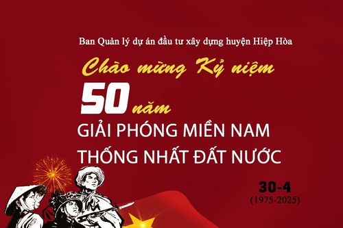 BQLDA đầu tư xây dựng huyện Hiệp Hòa chào mừng kỷ niệm 50 năm Ngày Giải phóng miền Nam, thống nhất đất nước