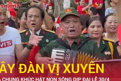 Hòa chung khúc hát non sông dịp đại lễ 30/4
