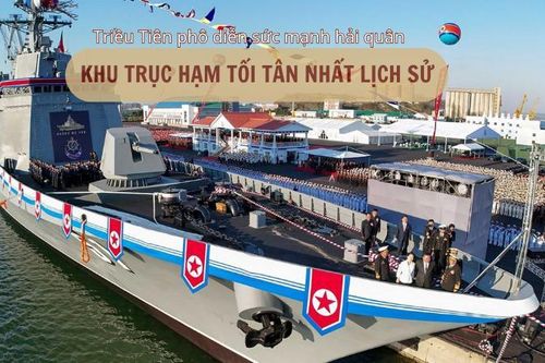 Triều Tiên phô diễn sức mạnh hải quân với khu trục hạm tối tân nhất lịch sử