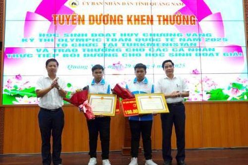 Quảng Nam tuyên dương 2 học sinh đoạt Huy chương Vàng Olympic Toán quốc tế 2025