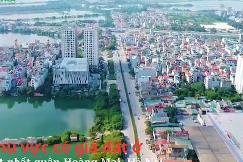 Khu vực có giá đất ở đắt nhất quận Hoàng Mai, Hà Nội