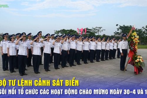 Bộ Tư lệnh Cảnh sát biển sôi nổi tổ chức các hoạt động chào mừng Ngày 30-4 và 1-5
