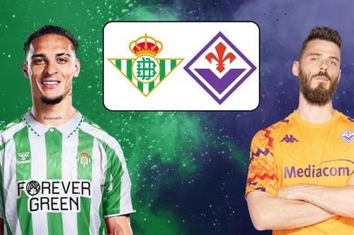 Nhận định Real Betis vs Fiorentina, 02h00 ngày 2/5: Giăng bẫy chờ các vị khách