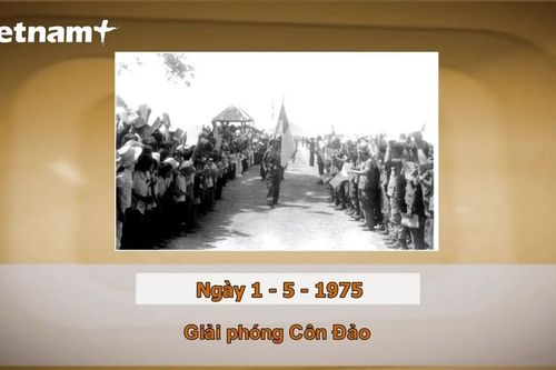 Khoảnh khắc và sự kiện ngày 1/5: Giải phóng Côn Đảo