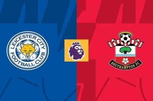 Nhận định, dự đoán tỷ số Leicester City vs Southampton: Cặp đấu giao hữu