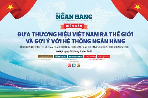 Diễn đàn 'Đưa thương hiệu Việt Nam ra thế giới và gợi ý với hệ thống ngân hàng'