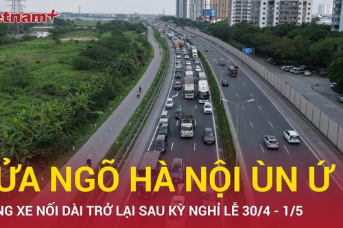 Người dân ùn ùn trở về thủ đô sau kỳ nghỉ lễ