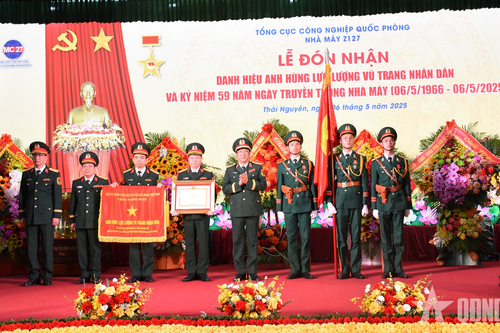 Nhà máy Z127 đón nhận danh hiệu Anh hùng Lực lượng vũ trang nhân dân