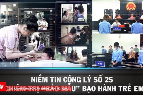 Niềm tin Công lý số 25: Nghiêm trị 'Bảo mẫu' bạo hành trẻ em