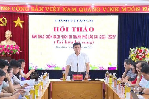 Hội thảo bản thảo cuốn sách 'Lịch sử thành phố Lào Cai (2023 - 2025)'