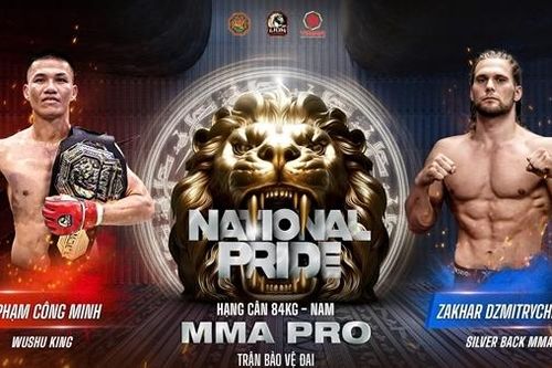 Cuộc so tài Zakhar Dmitrychenka và Phạm Công Minh: Cơ hội cho MMA Việt Nam?
