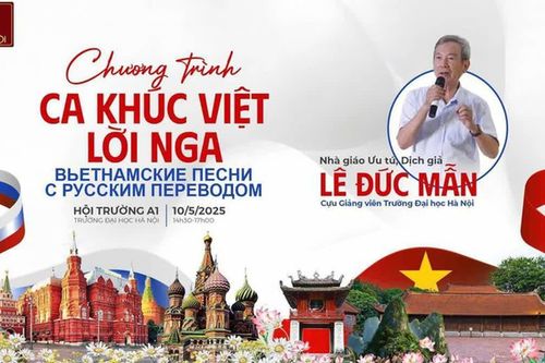 Chương trình 'Ca khúc Việt lời Nga' – Nhịp cầu văn hóa Việt Nam – Liên bang Nga bằng âm nhạc