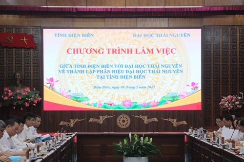 Sẽ thành lập phân hiệu Đại học Thái Nguyên tại Điện Biên