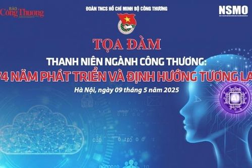 Sắp diễn ra tọa đàm 'Thanh niên ngành Công Thương: 74 năm phát triển và định hướng tương lai'