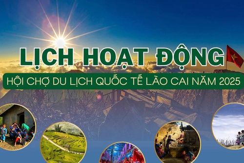 Lịch hoạt động Hội chợ Du lịch quốc tế Lào Cai năm 2025
