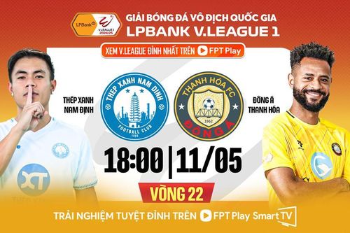Nhận định trận đấu Nam Định vs Thanh Hóa, 18h00 ngày 11.5: Tiến gần ngôi vương