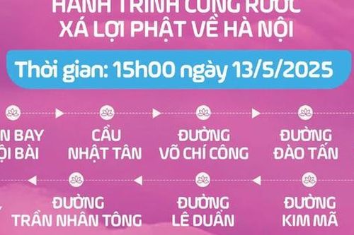 Lịch trình cung rước và chiêm bái Xá lợi Đức Phật - Bảo vật quốc gia Ấn Độ về ngôi chùa hơn 500 tuổi tại Hà Nội