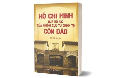 Hồ Chí Minh qua hồi ức của những cựu tù chính trị Côn Đảo
